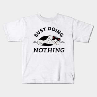 Busy doing nothing Kids T-Shirt